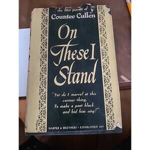 ON THESE I STAND Countee Cullen 1947 African American Poet Poems Poetry